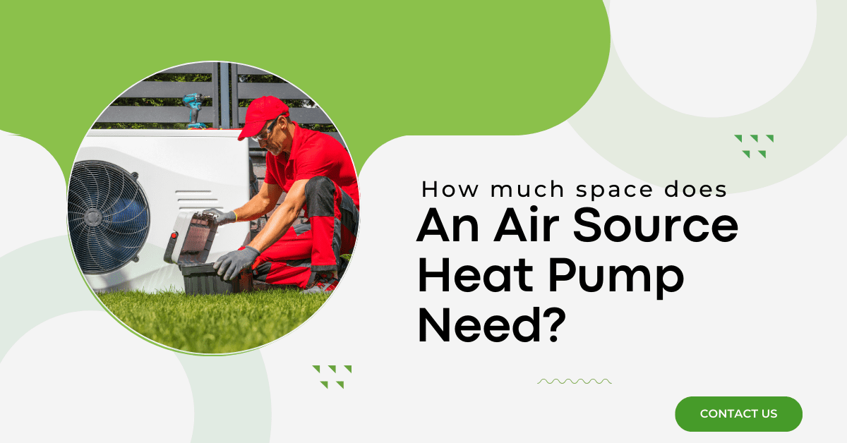 Air Source Heat Pump Need