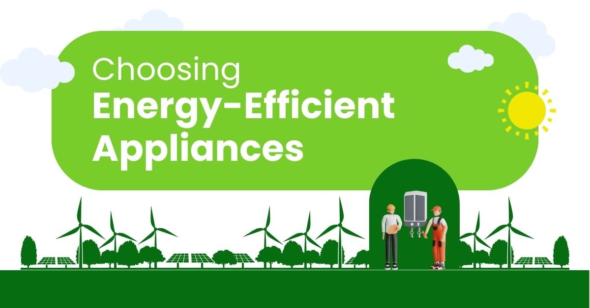 Energy-Efficient Appliances