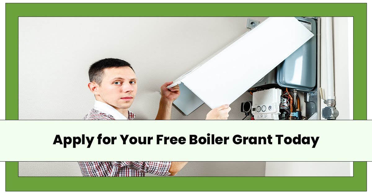Apply for Your Free Boiler Grant